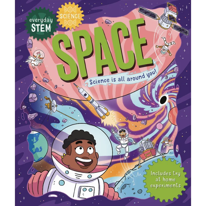 Everyday STEM Science  Space Izzie Clarke Kingfisher Publishing 9780753447963 Book