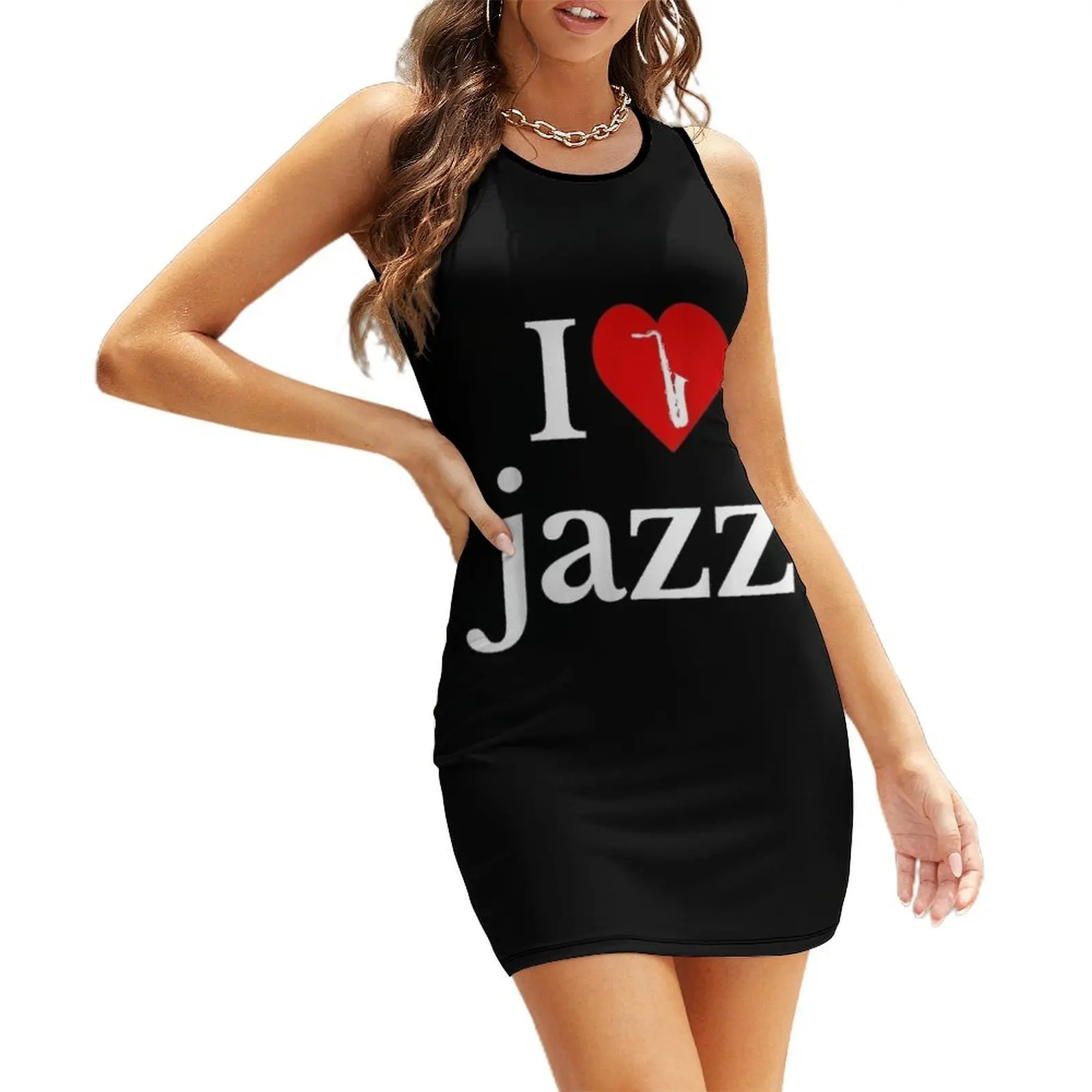 

I Love Jazz Tee Funny Jazz Musician Sleeveless Sundress Clothing female wedding dresses for parties Woman's evening dress
