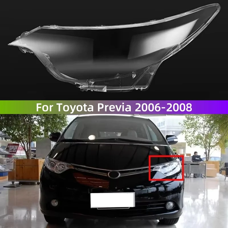 

Для Toyota Previa 2006 2007 2008, крышка автомобильных фар, прозрачная линза, абажур, крышка фары, абажур, абажур