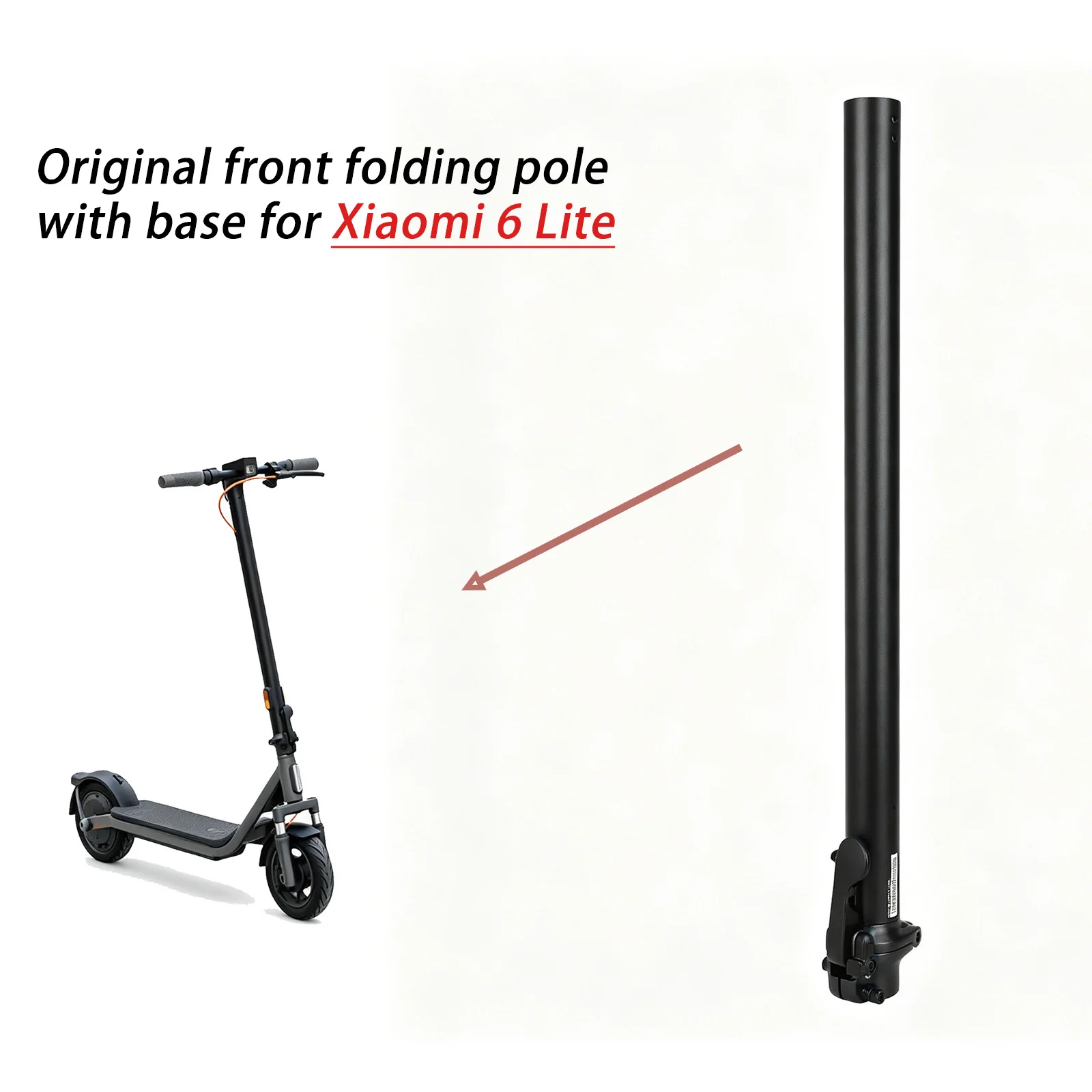

Original Front Folding Pole with Base for Xiaomi 6 Lite Electric Scooter Handlebar Replacement Repair Parts Front Pole Kit Parts