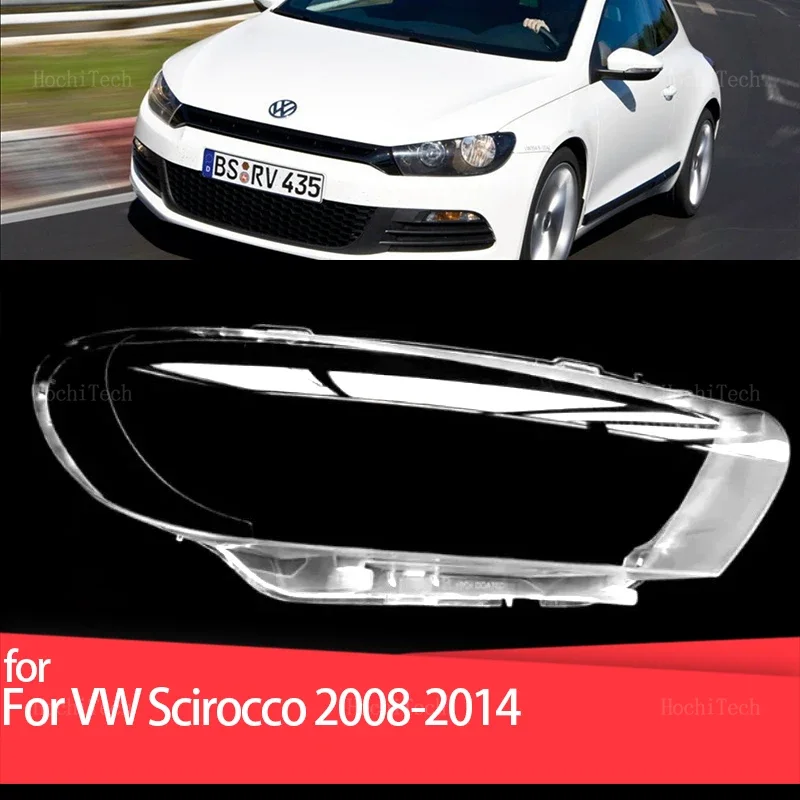 

Car Headlamp Cover Headlight Lens Glass Cover Lampshade Bright Shell Lens Covers For Volkswagen VW Scirocco pre-facelift 2008-14