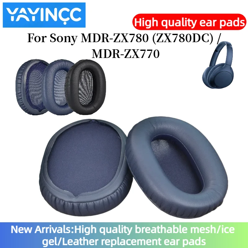 

YAYINCC Replacement Earpads Foam Ear Pads For Sony MDR-ZX780 (ZX780DC) / MDR-ZX770 Headphones Earmuff/Earphone Sleeve Headset