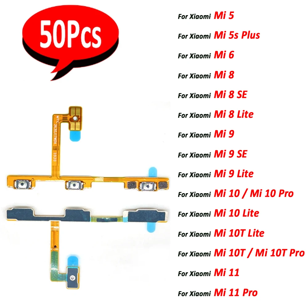 50Pcs，NEW Power on/off Volume Key Button Side Flex Cable Ribbon For Xiaomi Mi 11 Mi 10 Pro Mi 8 9 10T Lite SE 5 6 8 5s Plus