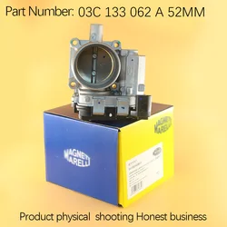 OEM 03C133062A 52mm Newest Throttle body for Volkswagen VW Golf Skoda Jetta Bola Polo 03C133062M 03C133062Q 03C133062 04E133062B