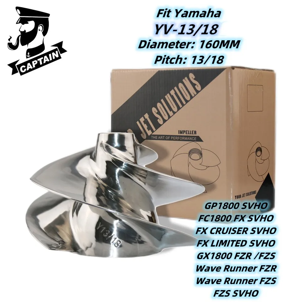 Capitán YV-13/18 Fit Yamaha Jet Ski impulsor GP1800 FZR FZS FX SVHO FX CRUISER SVHO FX LIMITED SV 160mm 3 cuchillas pulidas