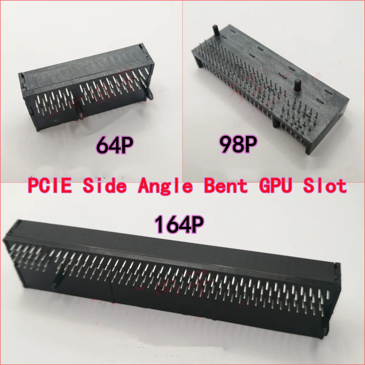 PCIE Right Angle Bent Slot, 36/64/98/164Pin, Graphics Card Connector, PCIE X1/X4/X8/X16, Side Insert Type GPU Card Slot Socket