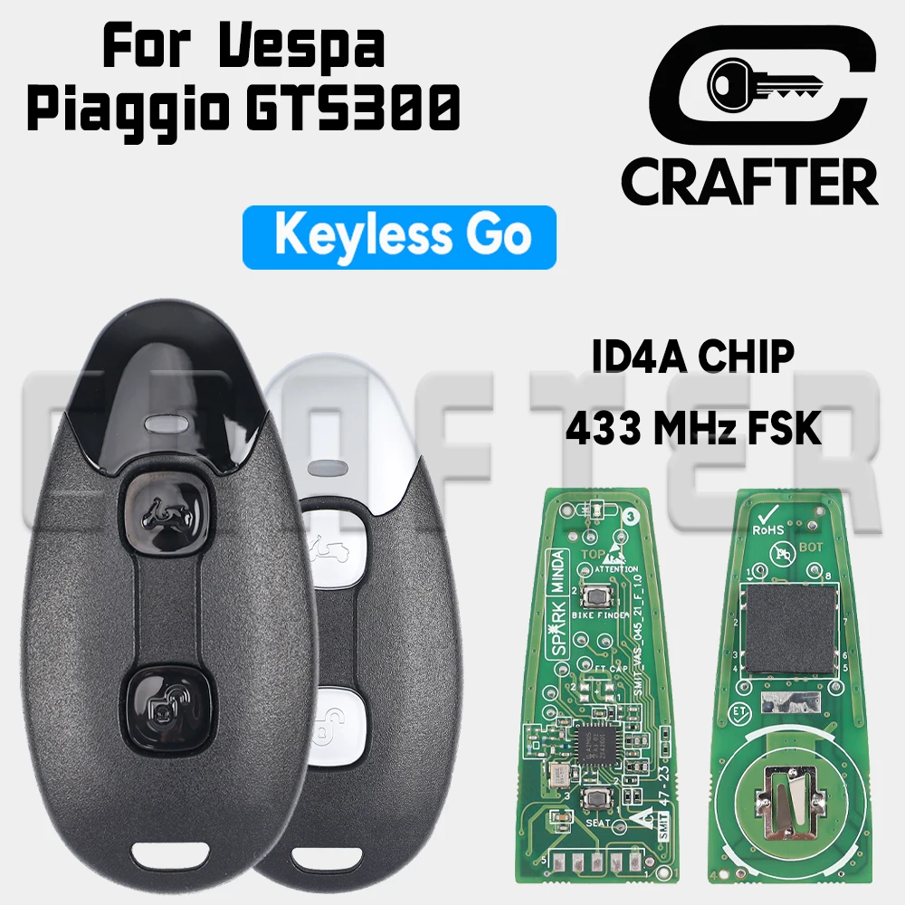 Key Crafters Motorcycle Smart Remote Key 433 MHZ FSK CHIP ID4A For Piaggio Vespa GTS300 Keyless Go Black Or Silver