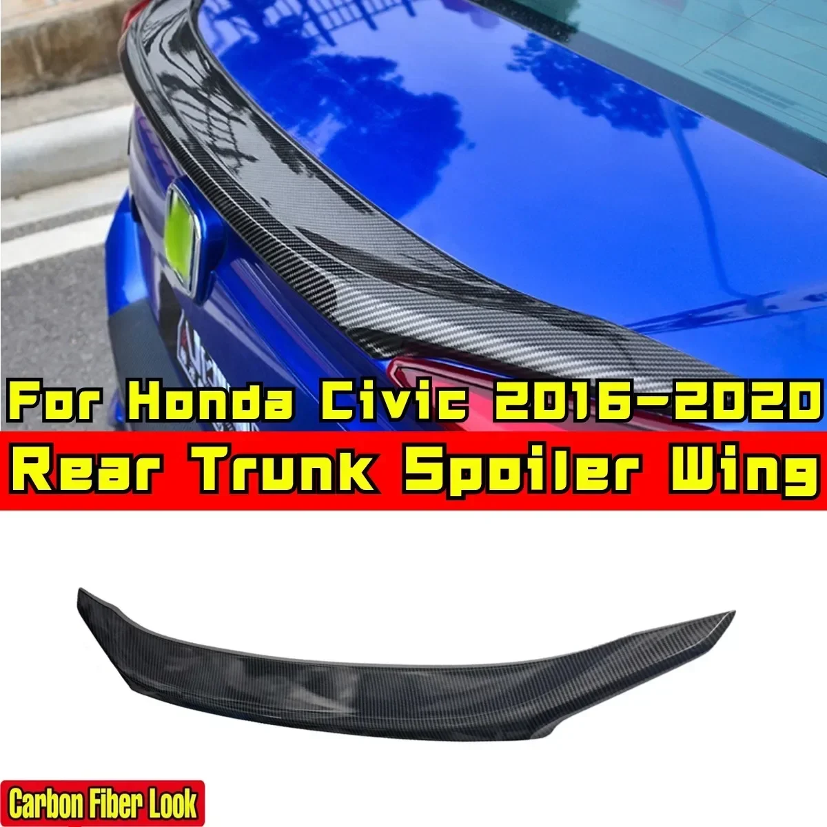 For Honda Civic 10th Gen 2016-2020 Body Kit Car Rear Spoiler Carbon Fiber Look Sport Style Rear Trunk Wing Car Accessories