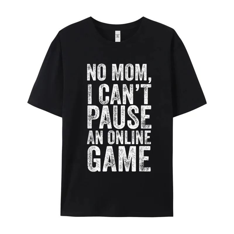 I Cant Pause An Online Christmas Cotton Crew Neck Tops & Tees Short Sleeve Normal Tee Shirt Newest Design T-Shirt