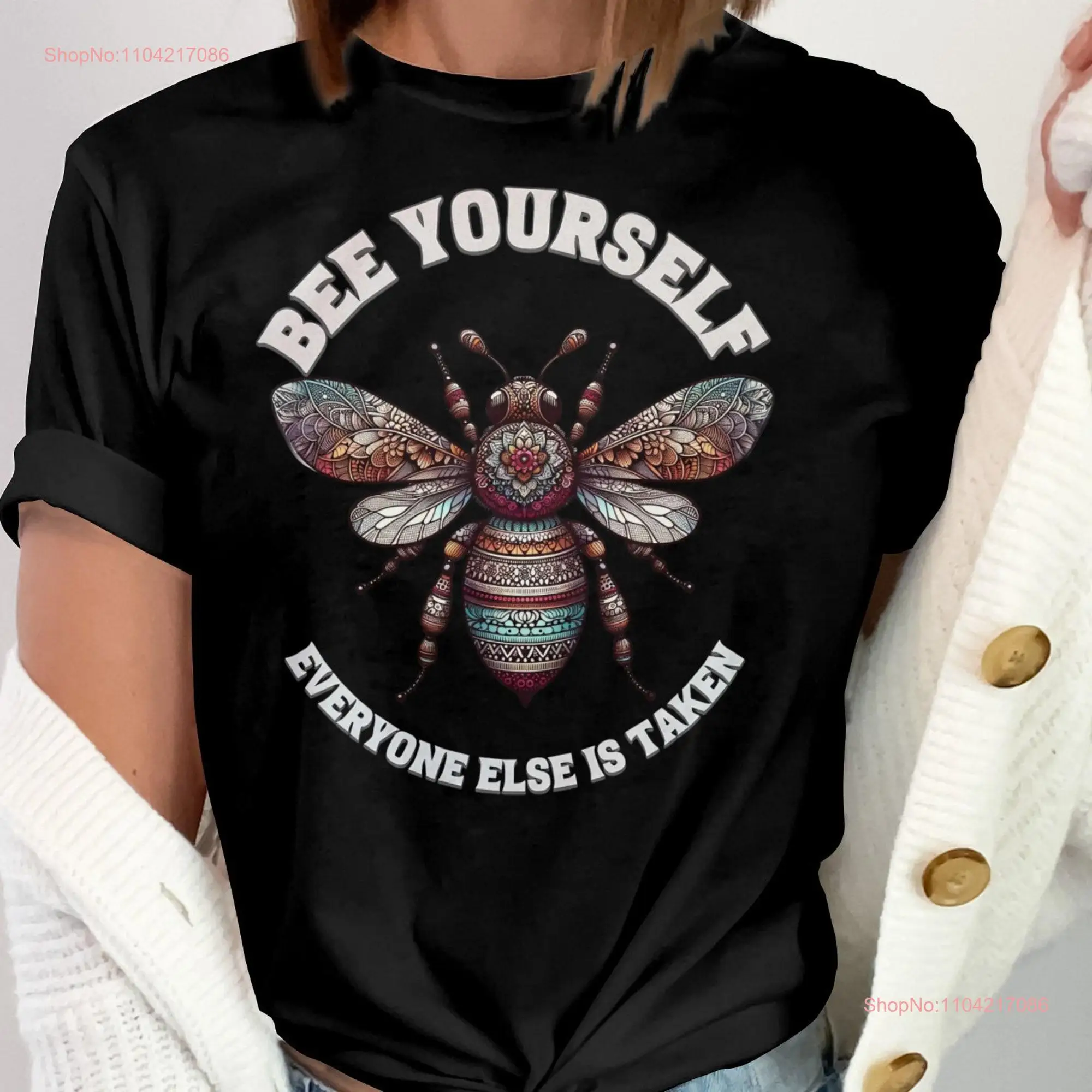 Bee Yourself Everyone Else Is Taken Boho Design Inspirational Quote Retro Style T Shirt SweaT  long or short sleeves