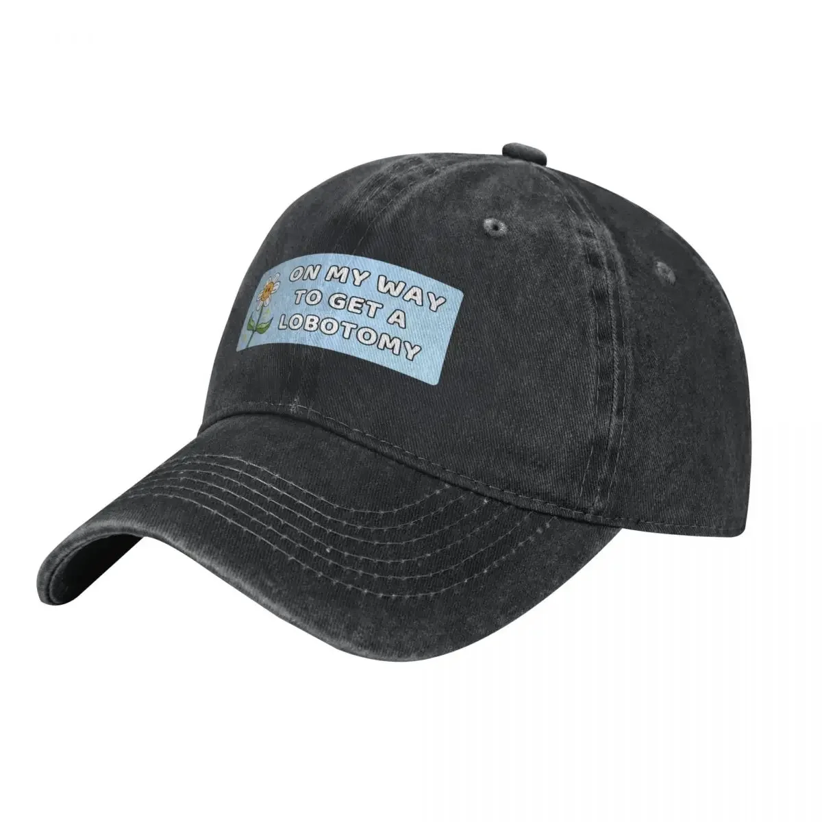 

On My Way To Get A Lobotomy, Funny Meme Lobotomy Baseball Cap derby hat Rugby For Girls Men's