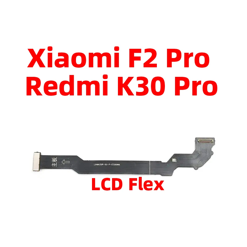 For Xiaomi F2 pro For redmi K30 Pro LCD Flex Main Board Motherboard Mainboard Connector Flex Cable Replacement