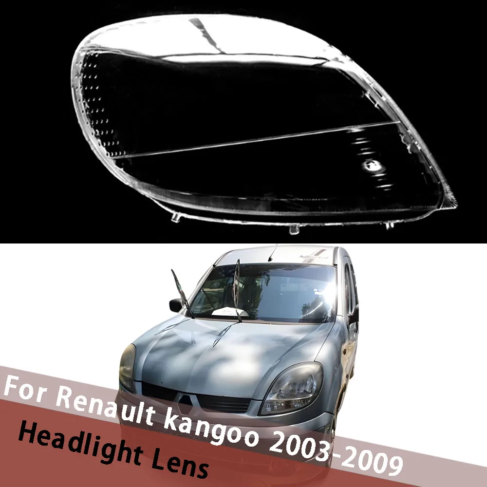 

For Renault kangoo 2003-2009 Car Replace Headlamp Lens Cover Headlight Shell Head Light Shade Headlight Housisng Lampshade Caps