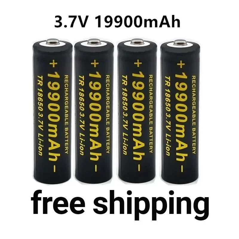 Free Shiping 2024 100% new 3.7V 18650 battery 19900Mah high capacity battery, lithium-ion battery for flashlight batteries