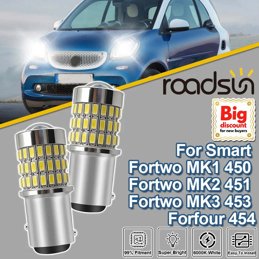 Roadsun 2X For Smart Fortwo MK1 450 Fortwo MK2 451 Fortwo MK3 453 Forfour 454 1157 P21/5W Canbus LED Projector Lens Brake Lights