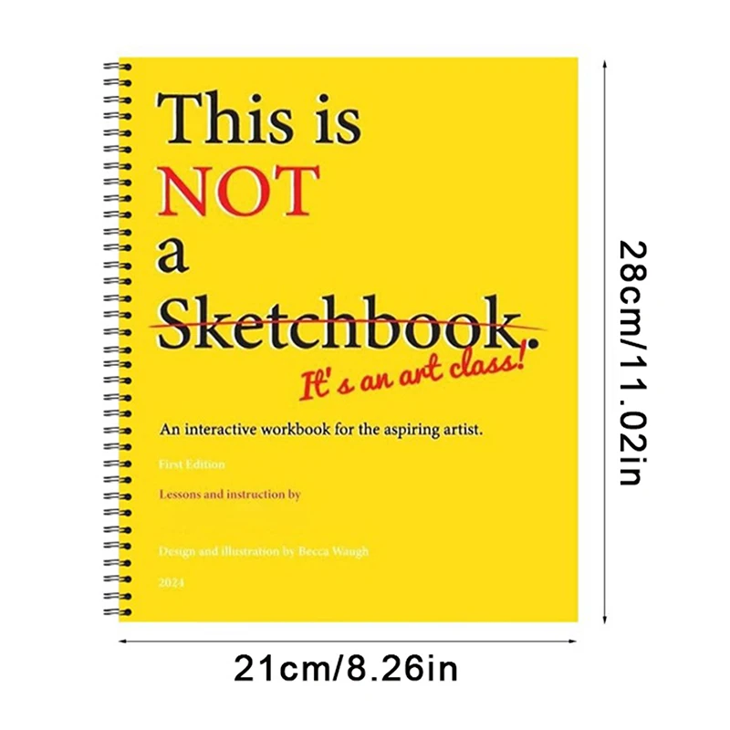 Este não é um caderno de desenho, é uma classe de arte, encadernado em espiral, este não é um caderno de desenho, um livro de exercícios interativo para a aspiração de arte