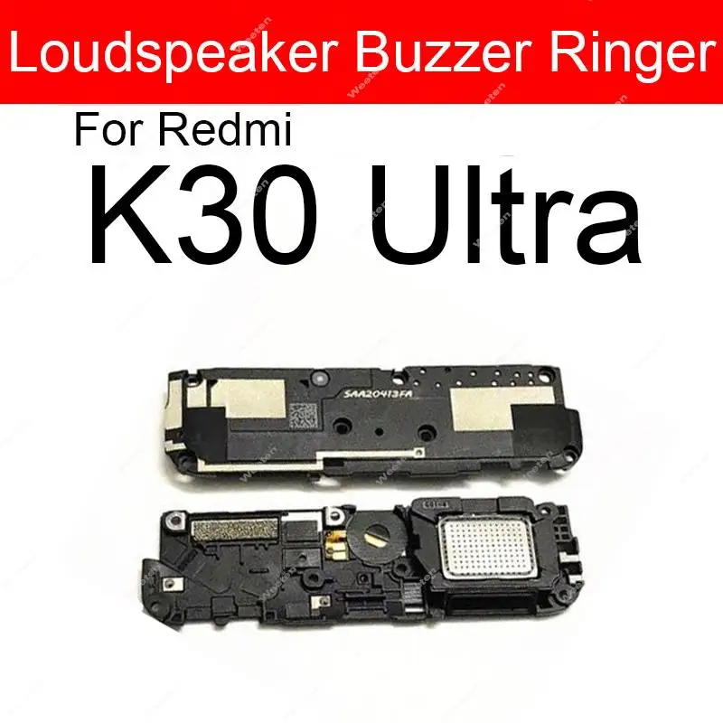 Loud Speaker Ringer For Xiaomi Redmi K20 K30 K40 K40S K50 K50i K60 K60E Pro Plus Ultra Gaming 4G 5G LoudSpeaker Sound Buzzer