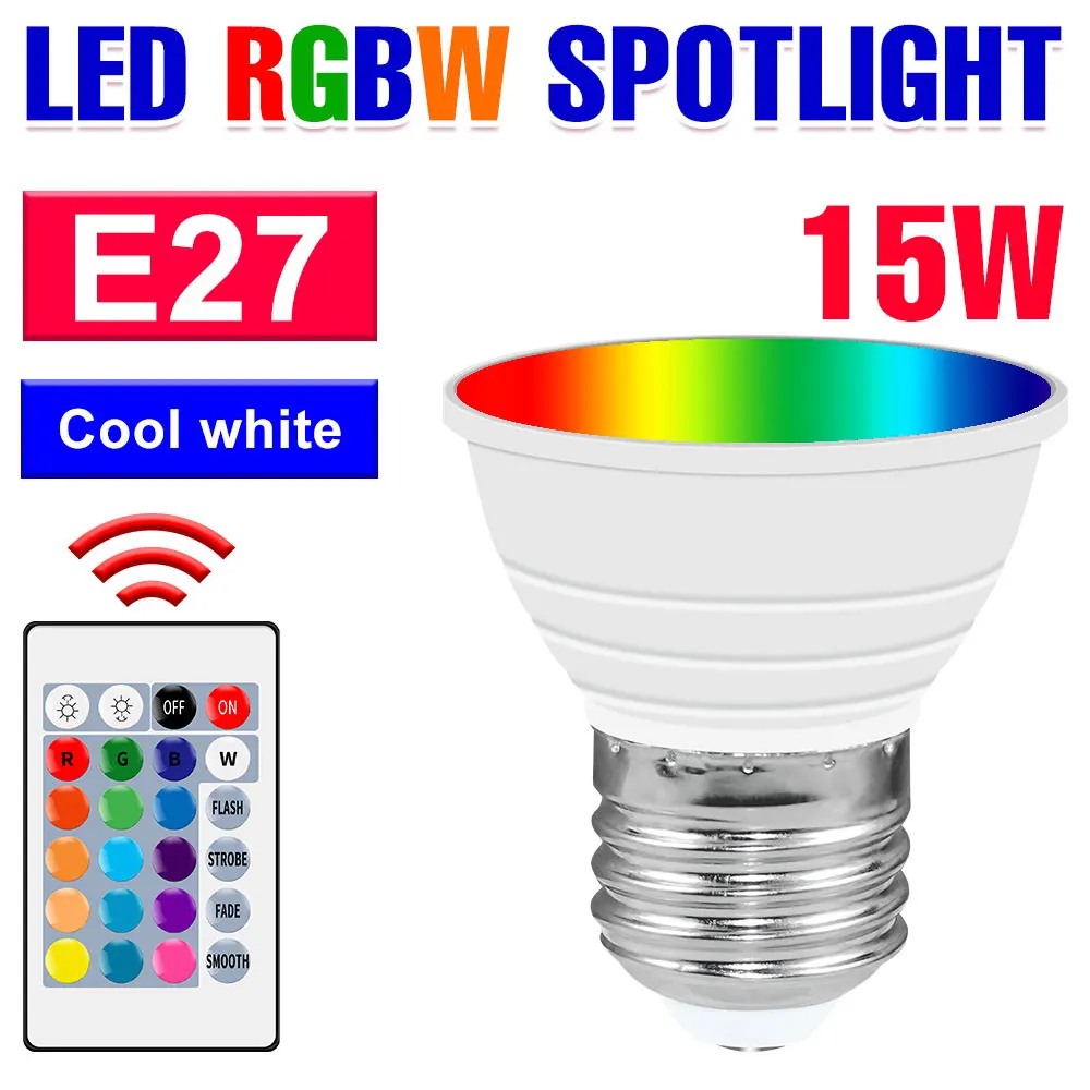 15W LED E27/E26 Gloeilamp RGBW Spotlight GU10 IR Afstandsbediening Plafondlamp E14 LED Kroonluchter Lampen MR16 Voor Thuis Party Decor