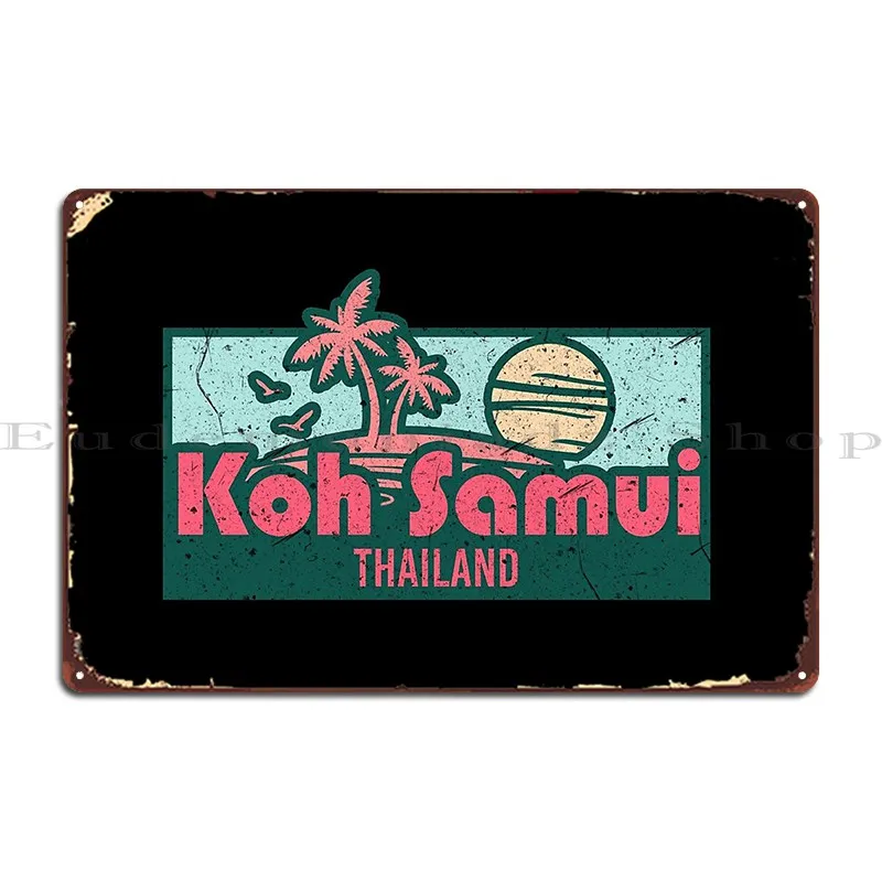 Koh Samui Exotic Honeymoon Trip Gifts Metal Sign Plaques Pub Mural Kitchen Garage Iron Tin Sign Poster