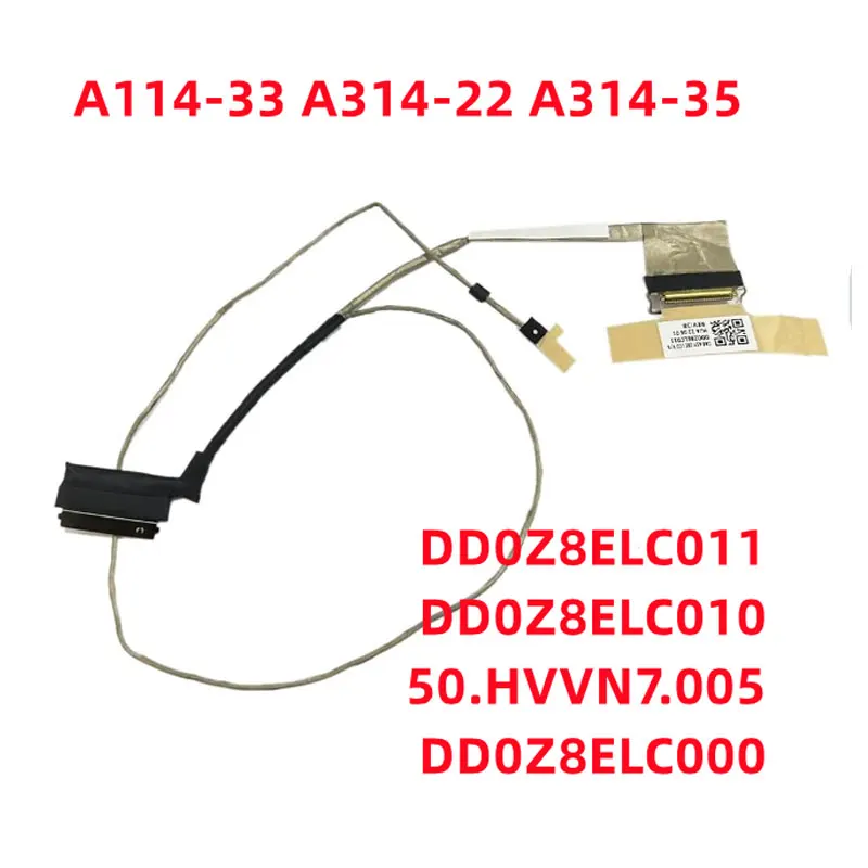 

Replacement Laptop Screen Cable Wire Display Cable for Acer Aspire A114-33 A314-22 A314-35 DD0Z8ELC000