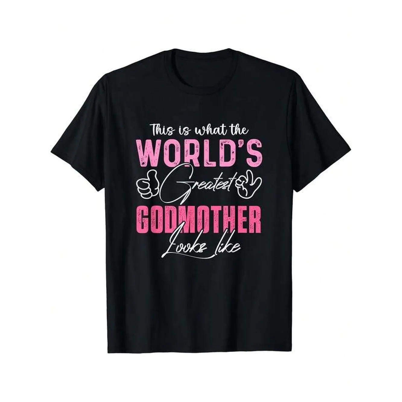 Retro This Is What The World's Greatest Godmother Looks Like T-Shirt Casual Round Neck Tee All Seasons Graphic With Godmother Gift For Moms Godparents