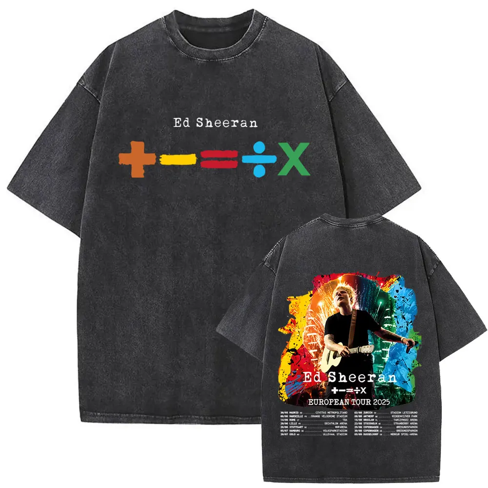 

Ed Sheeran European Tour 2025 Washed T-shirt Men Women Fashion Oversized Short Sleeve Tshirt Male Casual Cotton Vintage T Shirt