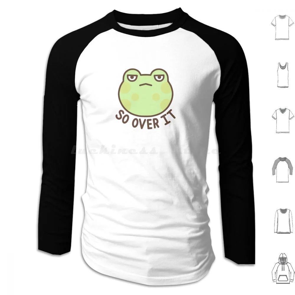 So Over It Frog Hoodies Long Sleeve Frog Over It Meme Funny Frogs Cute Angry Animals Animal Green Goblincore