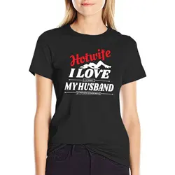 Swinger Hotwife I love (it why) mio marito (watches me have sex) per I colori scuri t-shirt donna kawaii clothes maglietta donna