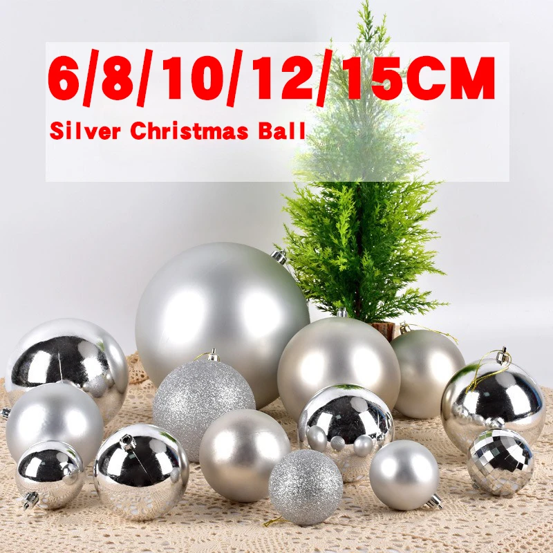 

Large Size Christmas Ball Ornaments Silver 8-15CM Christmas Tree Party Decoration New Christmas Spheres Pendant