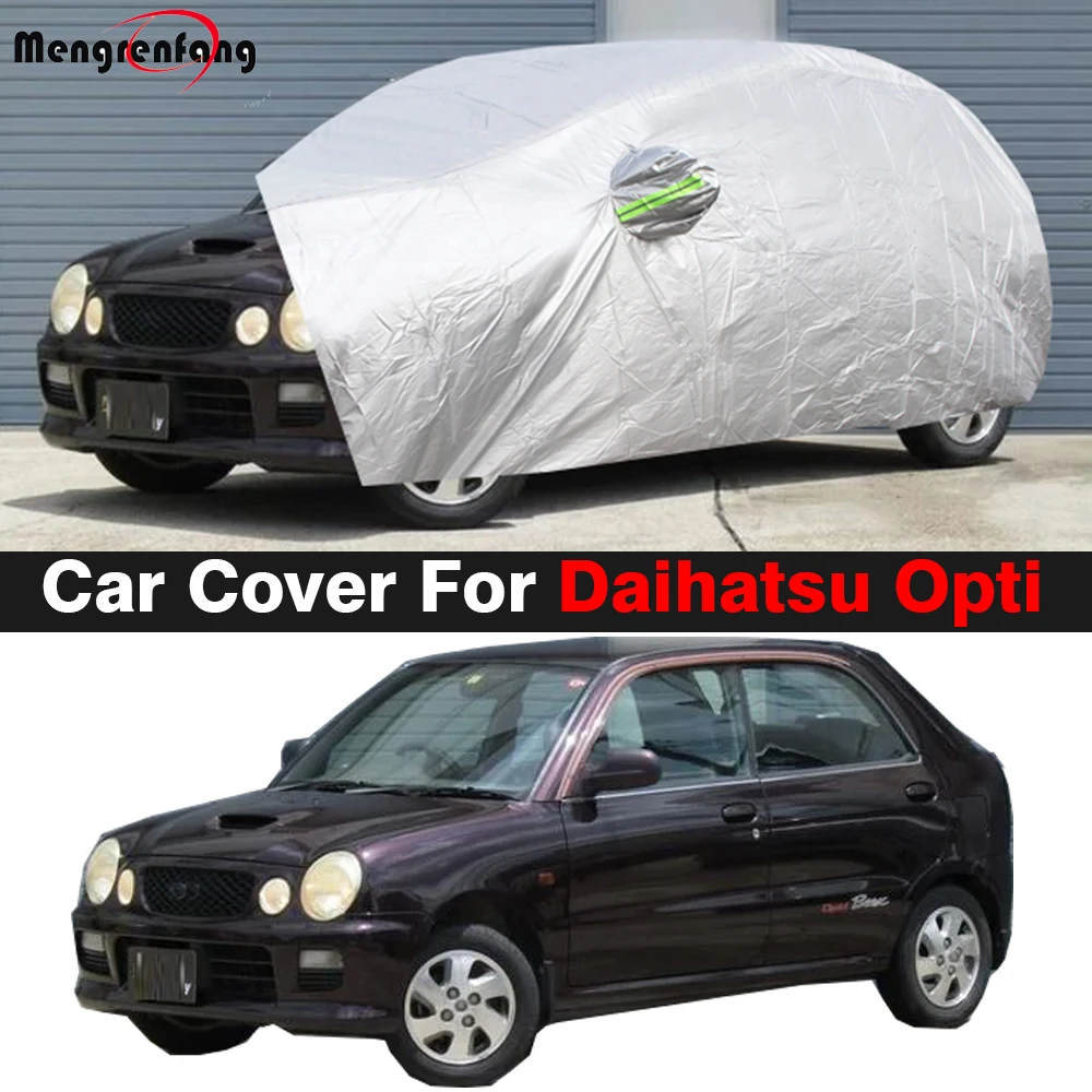 

Full Car Cover Outdoor Anti-UV Sun Shade Rain Snow Wind Protection Durable Auto Cover For Daihatsu Opti 1992-2025