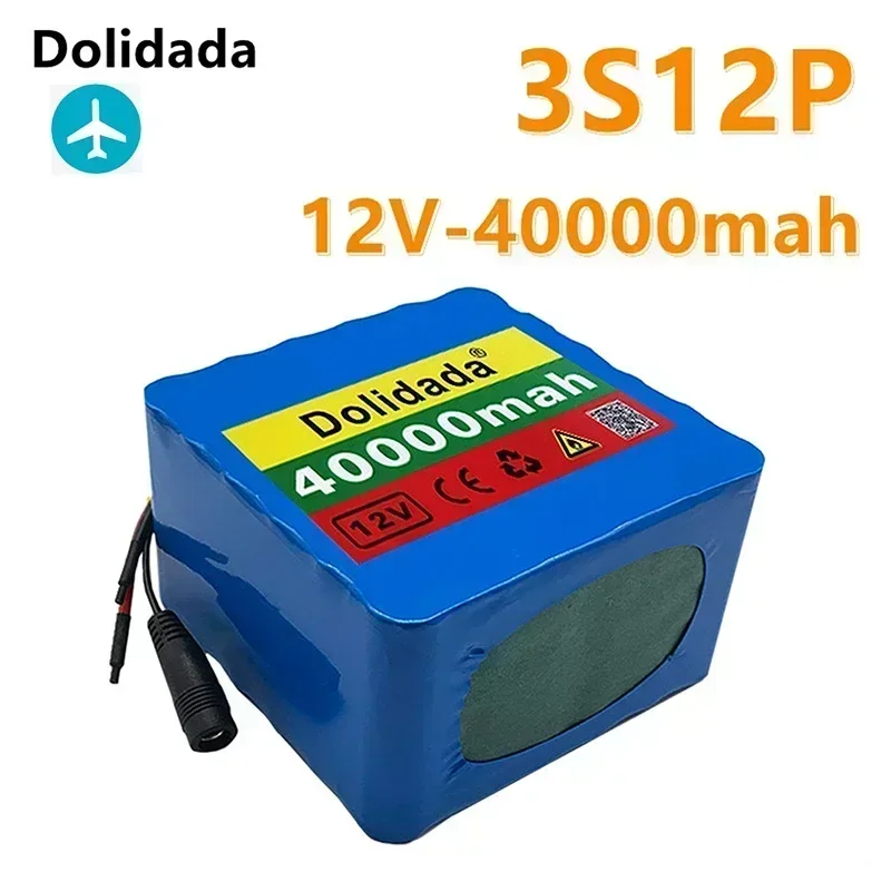 

Dolidada 12V 40Ah 3S12P 11,1 V 12,6 V Lithium-Batterie Pack für Inverter Xenon Lampe Solar Straße Licht sightseeing Auto Etc