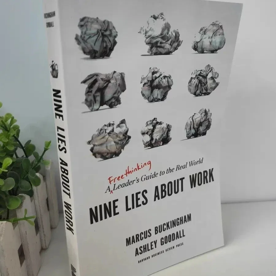 Nine Lies about Work A Freethinking Leader’s Guide To The Real World Book in English Libros