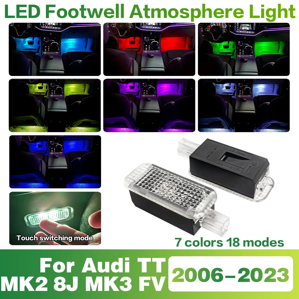 

LED Car Interior Footwell Lamp Decorative Atmosphere Light Accessories For Audi TT MK2 8J MK3 FV 2006 - 2023 2007 2008 2009 2010