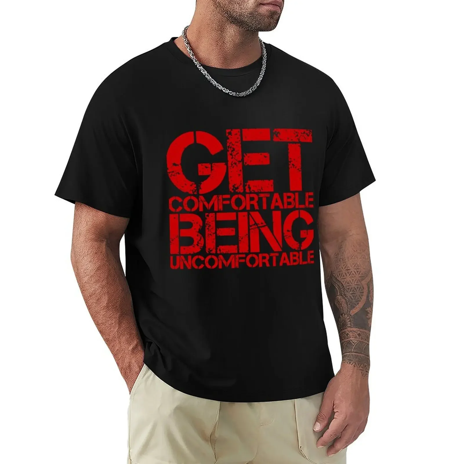 Get Comfortable Being Uncomfortable T-Shirt shirts graphic tee blue archive plus size men clothing