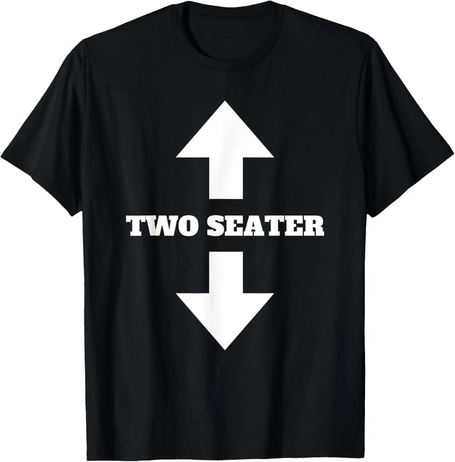 Two Seater Arrow Funny Dad Joke Meme T-Shirt