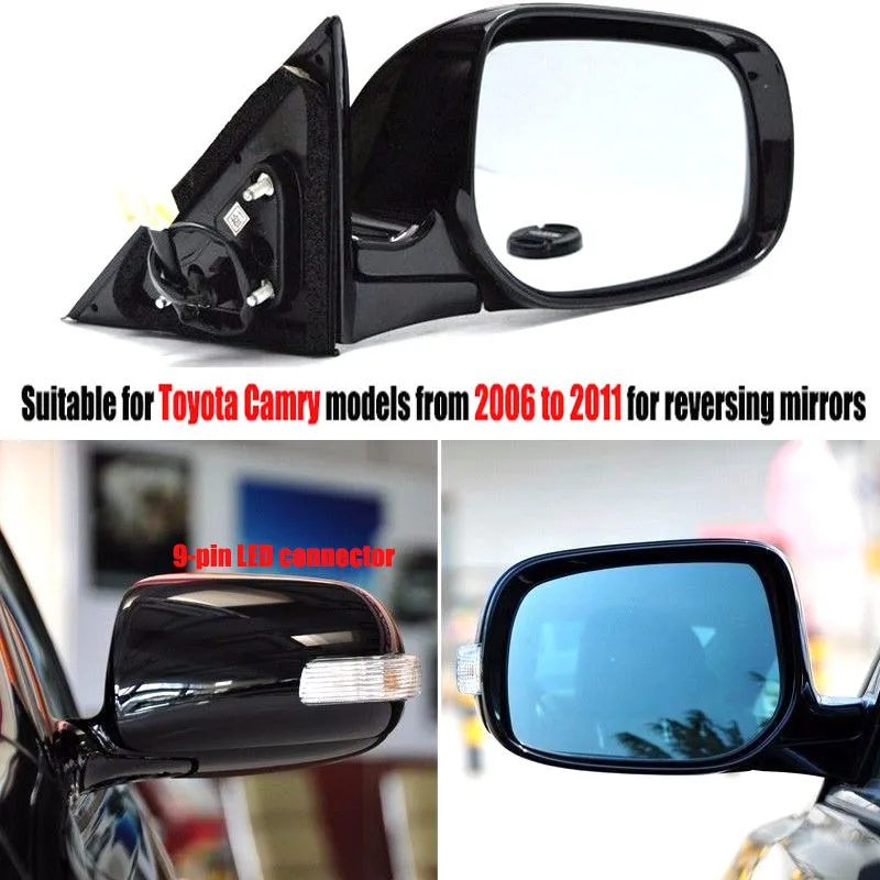 Suitable For Toyota Camry 2006 - 2011 Models With 9-Pin Turn Signal And Adjustable Rearview Mirrors -Left/Right Mirror QssemblyA