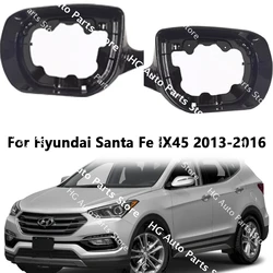 Car Accessories For Hyundai Santa Fe IX45 2013 2014 2015 2016 2017  Rearview Mirror Frame Side Rear View Mirrors Cover