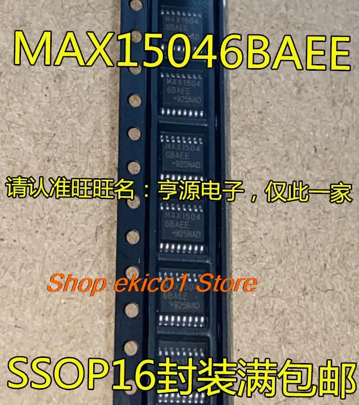 

Original stock MAX15046 MAX15046BAEE SSOP-16 IC