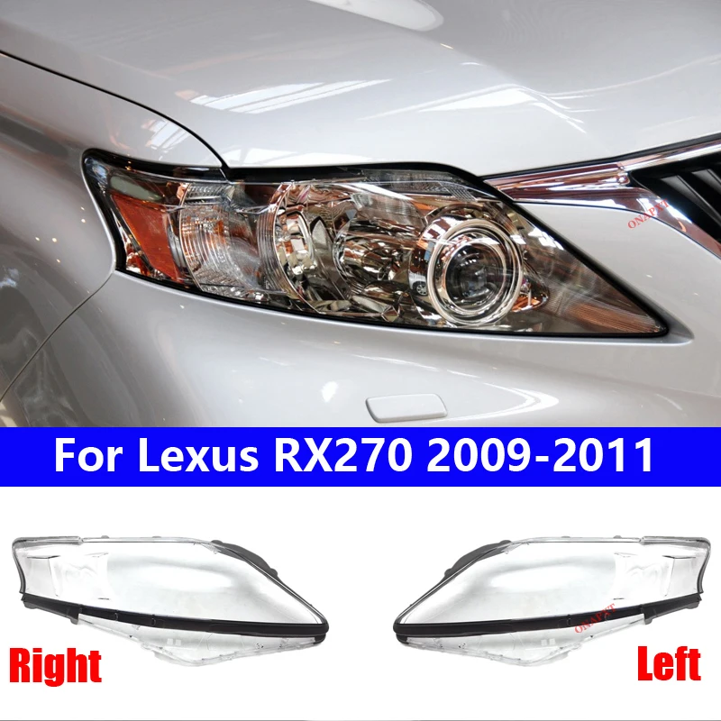 

Car Front Headlight Cover For Lexus RX RX270 RX350 RX450 2009-2011 Light Caps Transparent Lampshade Glass Lens Shell