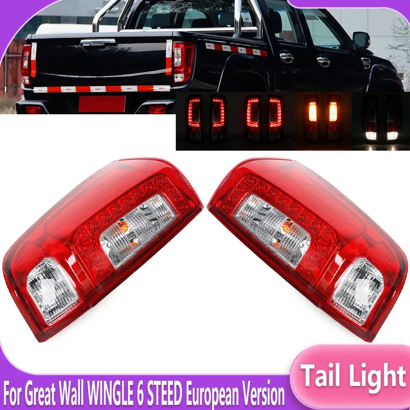Car Tail Light Assembly Rear Brake Turn Signal Lamp For Great Wall WINGLE 6 STEED STEED 6 EU Version 4133100XP2WXA 4133200XP2WXA