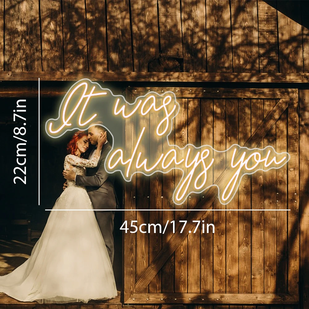 It Was Always You Neon Signs Led Neon Light Light Up Signs Decorative for Bedroom Wedding Party Decor Anniversary Gift Neon Sign