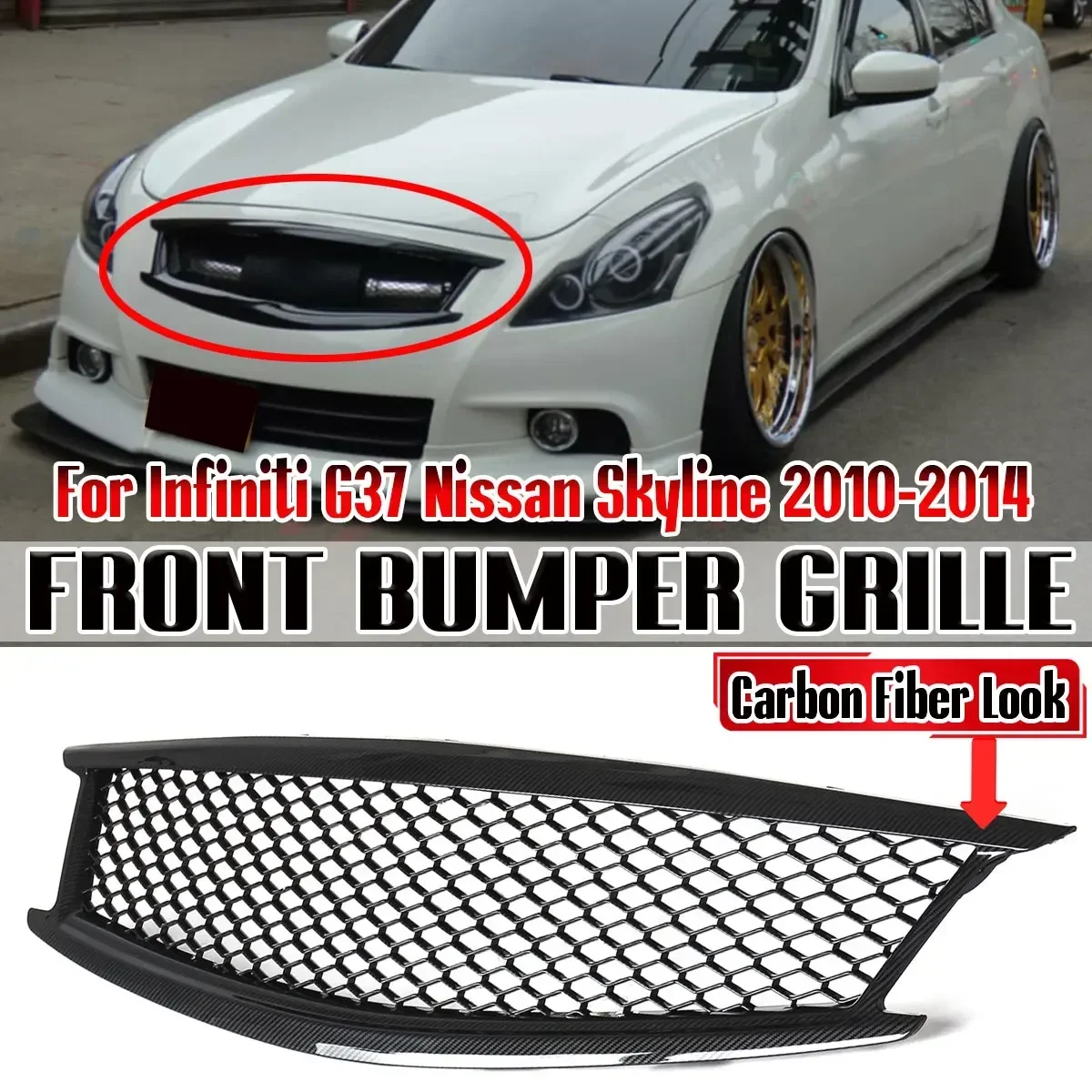 

Black/Carbon Fiber Look Car Front Upper Hood Grille Front Bumper Grill For Infiniti G37 For Nissan Skyline 2010-2014 Body Kit