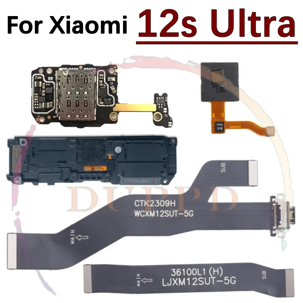 Loud Speaker SIM Card Board For Xiaomi Mi 12S Ultra Fingerprint Sensor Power Volume Button Motherboard Charging Port Flex Cable