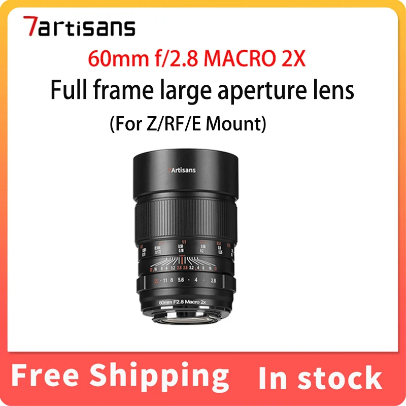 7artisans 60mm f2.8 Large Aperture Full Frame 2x Macro Portable Lens For A7R5 M4 Nikon Z7 Z9 Canon R8R6