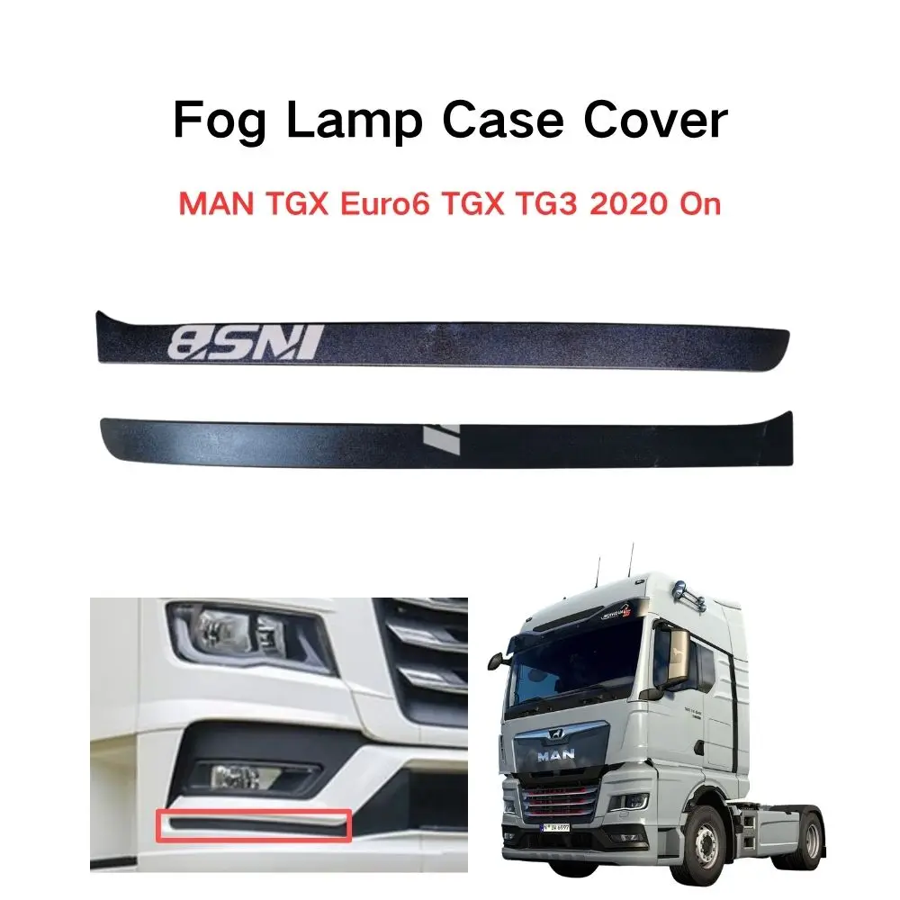 INSB 1 Pcs Fog Lamp Case Cover 81416100984,81416100985 for MAN TGX Euro6 TGX TG3 2020 On
