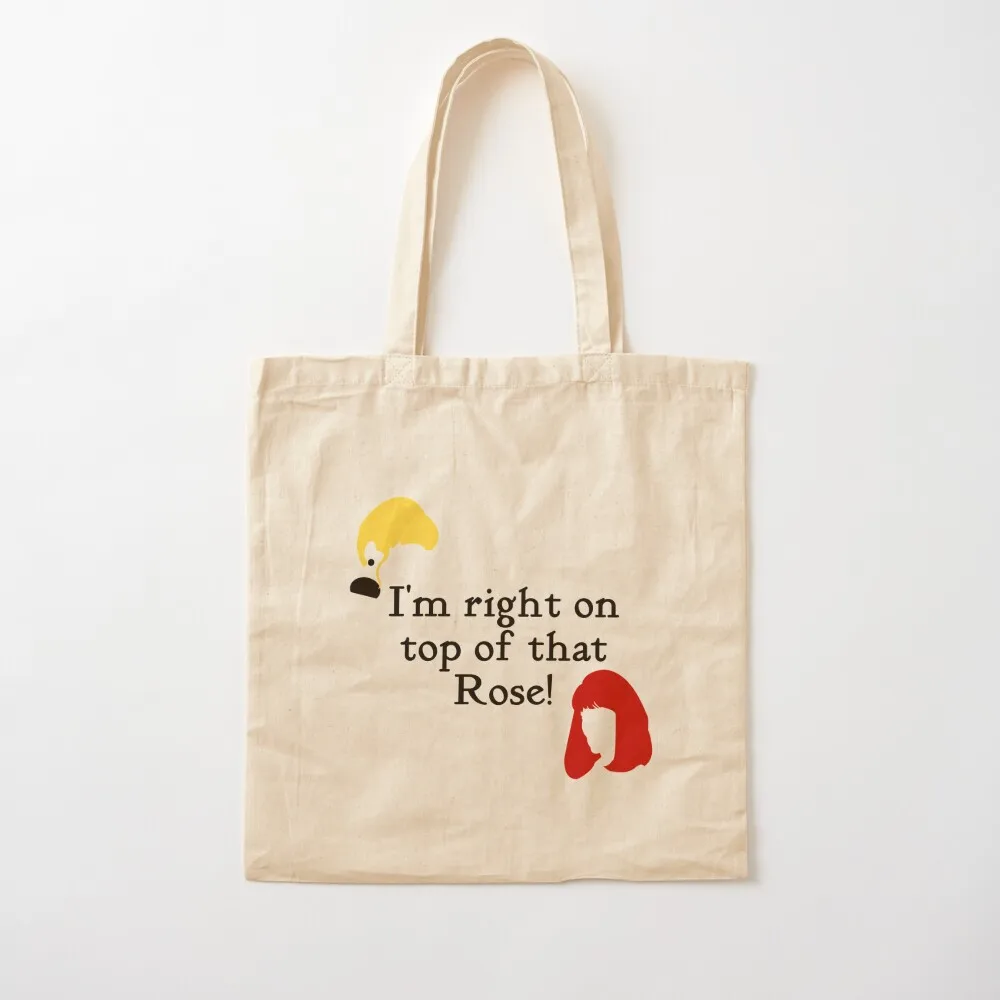 I'm right on top of that Rose || Don't Tell Mom The Babysitters Dead Tote Bag Shopping bags custom tote bag Canvas Tote Bag