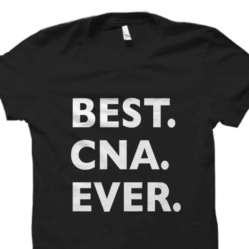 Cna Shirt Gifts T For Gift Best Ever Certified Nursing Assistant Os5289