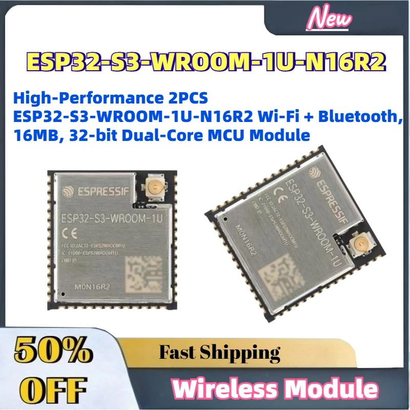 High-Performance 2PCS ESP32-S3-WROOM-1U-N16R2 Wi-Fi + Bluetooth, 16MB, 32-bit Dual-Core MCU Module