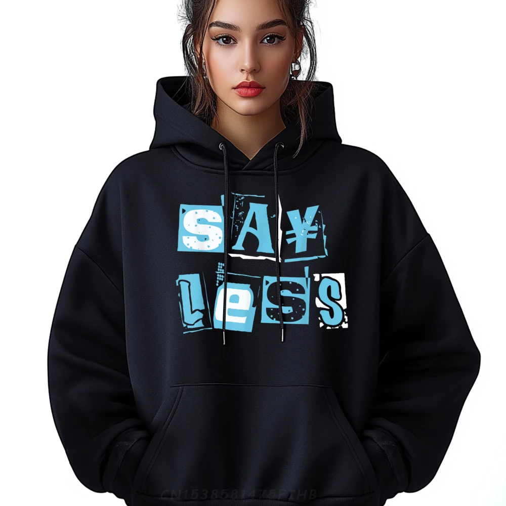 

Outdoor Blue Say Less Blue Color Hoodies Funky Printed Long Sleeve Round Neck Oversized Sweatshirt Men's Cool Clothes