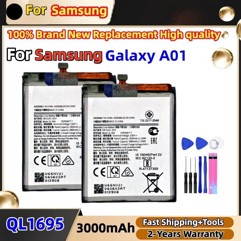 100% Brand New Replacement High quality QL1695 Battery For Samsung Galaxy A01  Phone Batteries Fast Shipping With Free Tools
